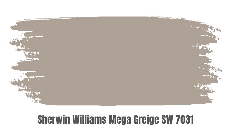 Sherwin Williams Mega Greige (SW 7031)