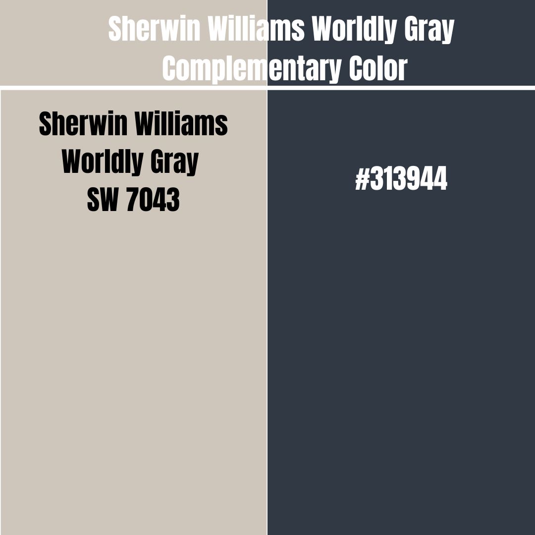 Sherwin Williams Worldly Gray Complementary Color