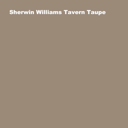 Sherwin Williams Tavern Taupe