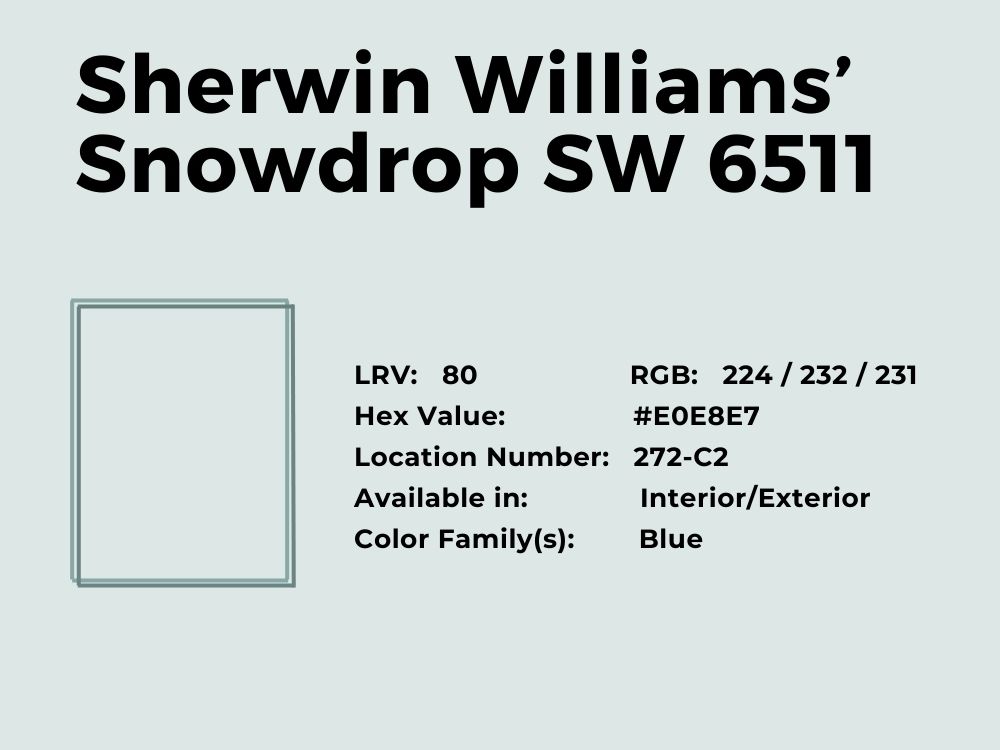 2. Sherwin Williams’ Snowdrop SW 6511