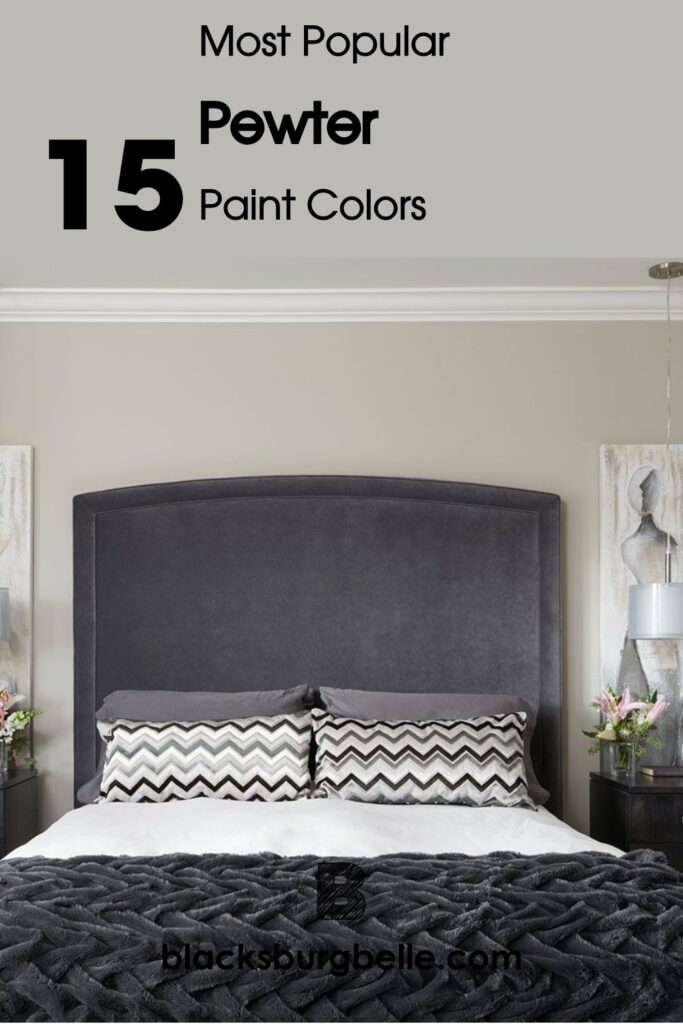 Best Pewter Paint Colors Comparisons and Suggestions