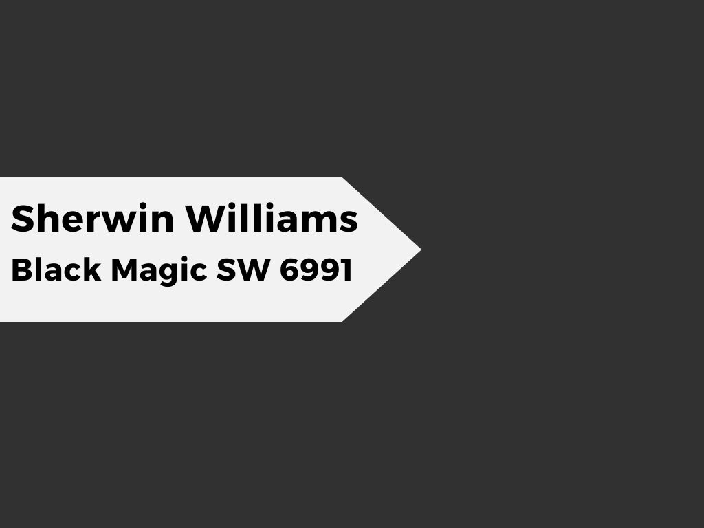 Black Magic SW 6991