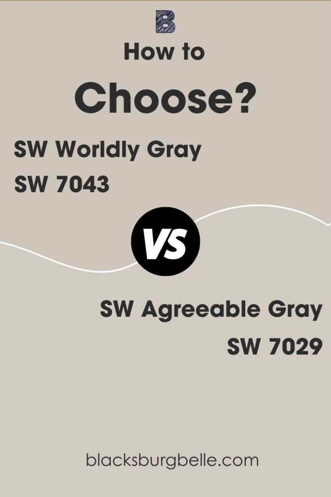 Worldly Gray Vs Agreeable Gray