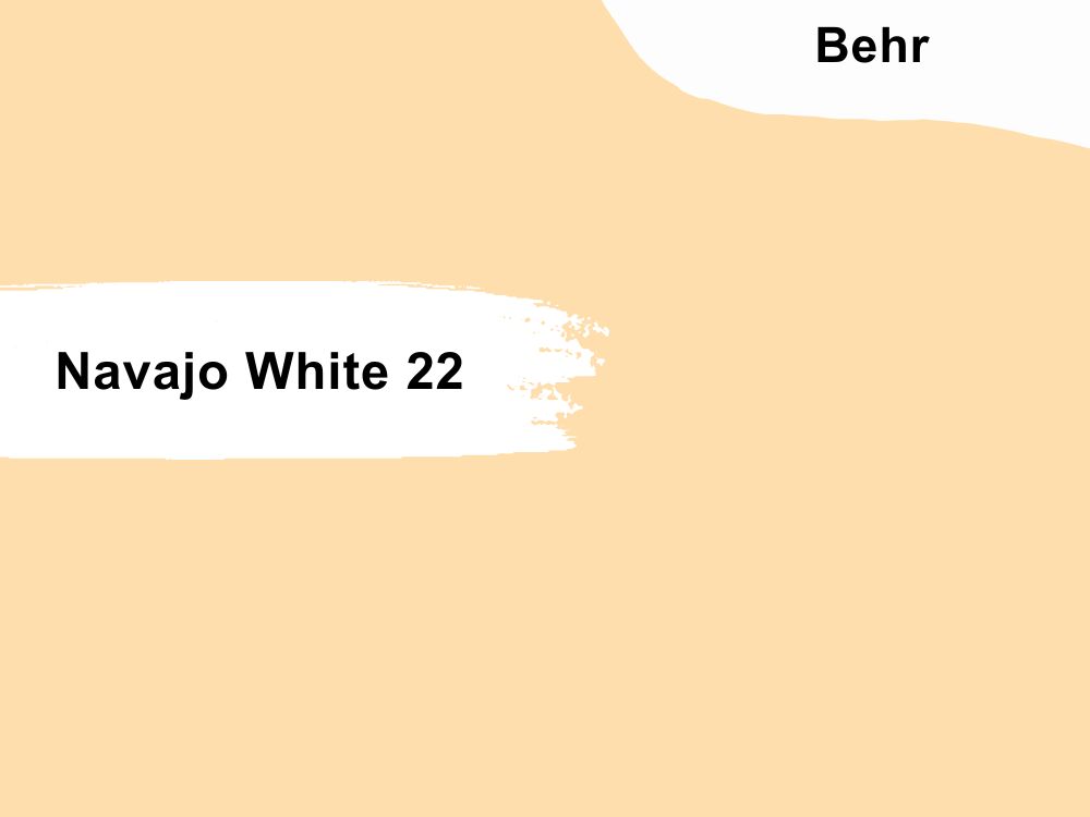 17. Navajo White 22