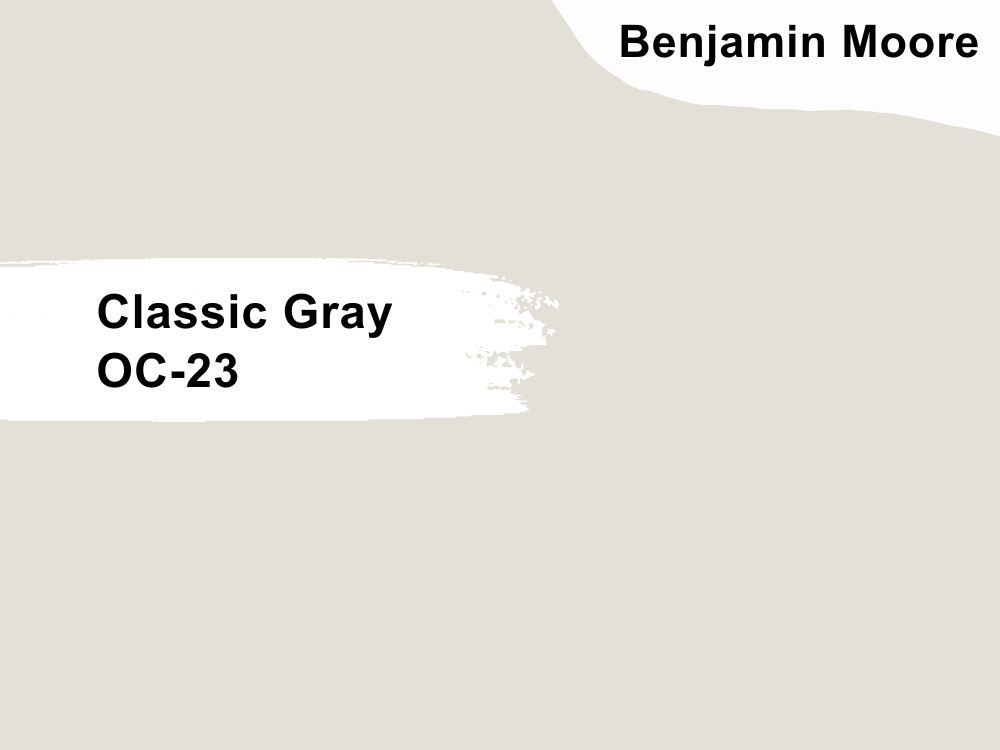 6. Classic Gray OC-23 by Benjamin Moore