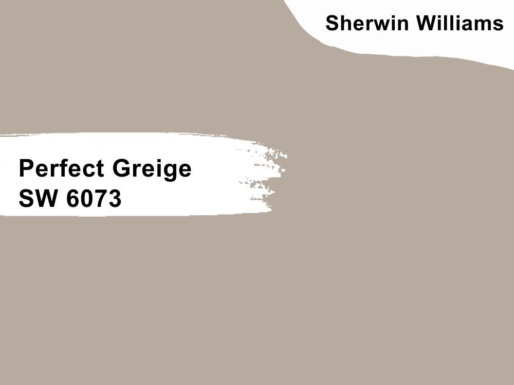 Perfect Greige SW 6073
