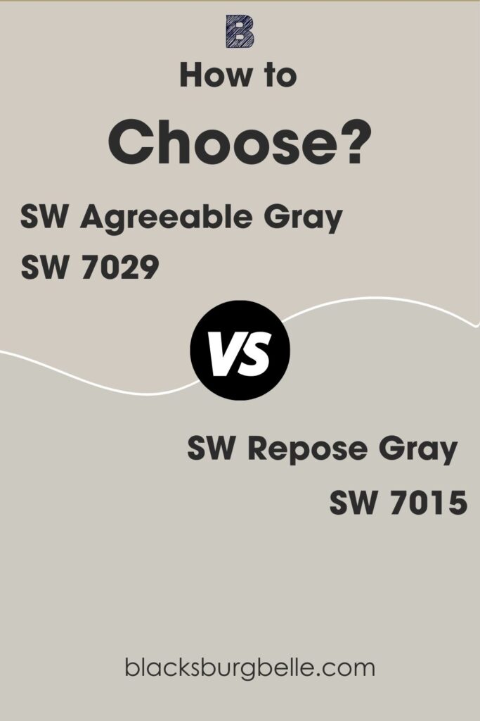 Agreeable Gray VS Repose Gray