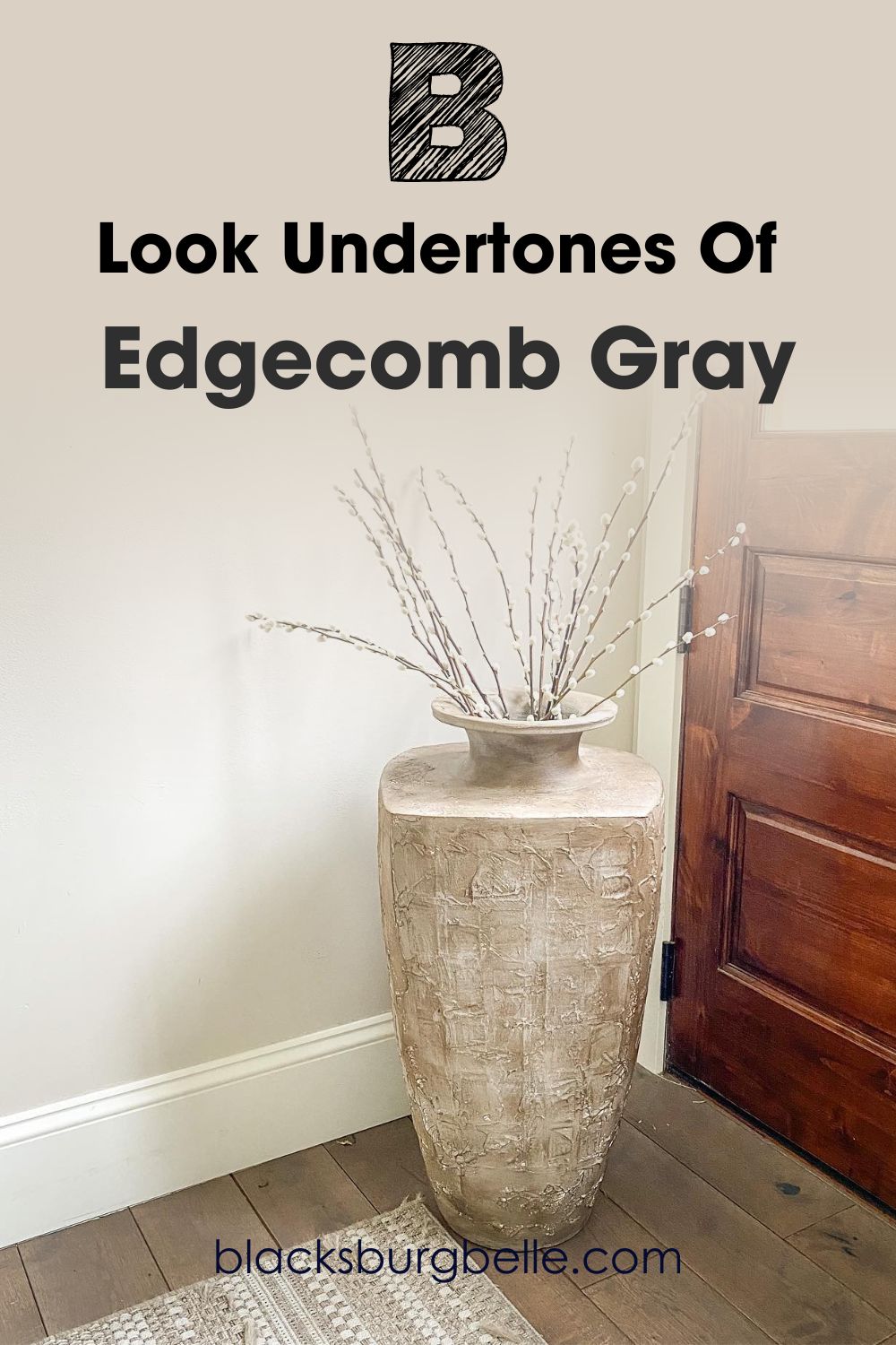 Look Undertones Of Edgecomb Gray