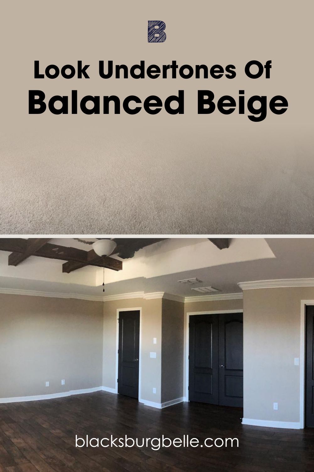 A Closer Look at the Undertones in Balanced Beige