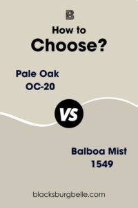 Benjamin Moore Pale Oak vs. Balboa Mist