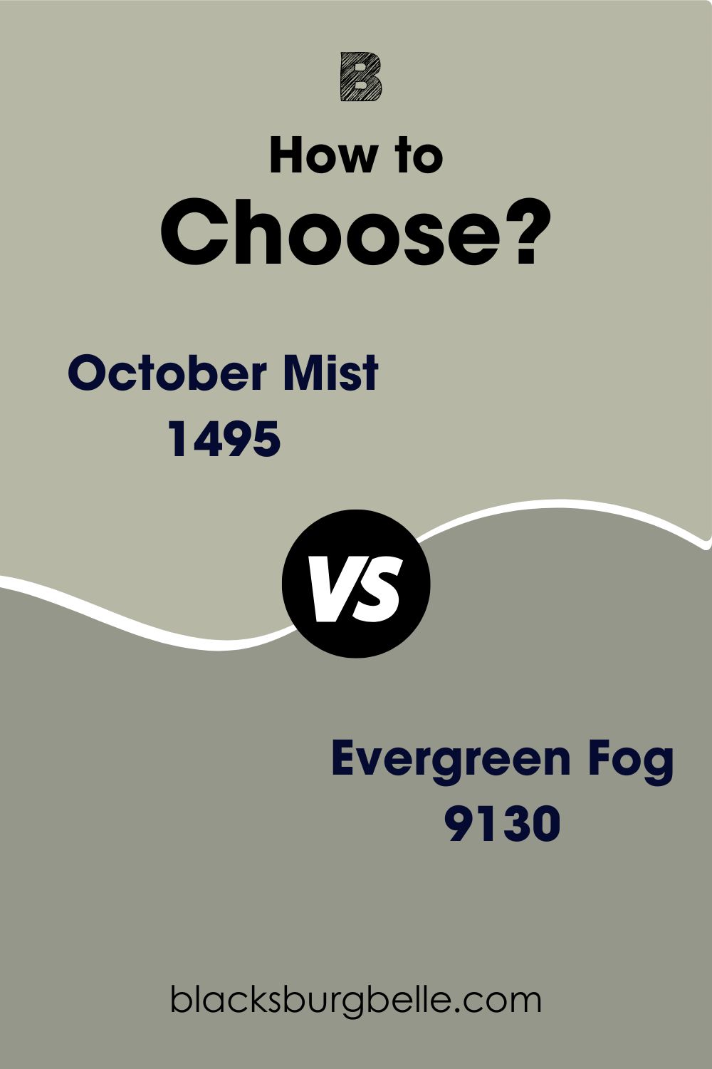 October Mist vs Evergreen Fog