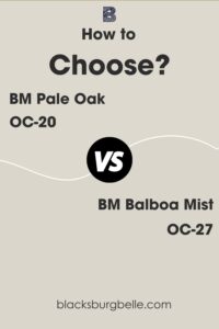 Pale Oak Vs Balboa Mist