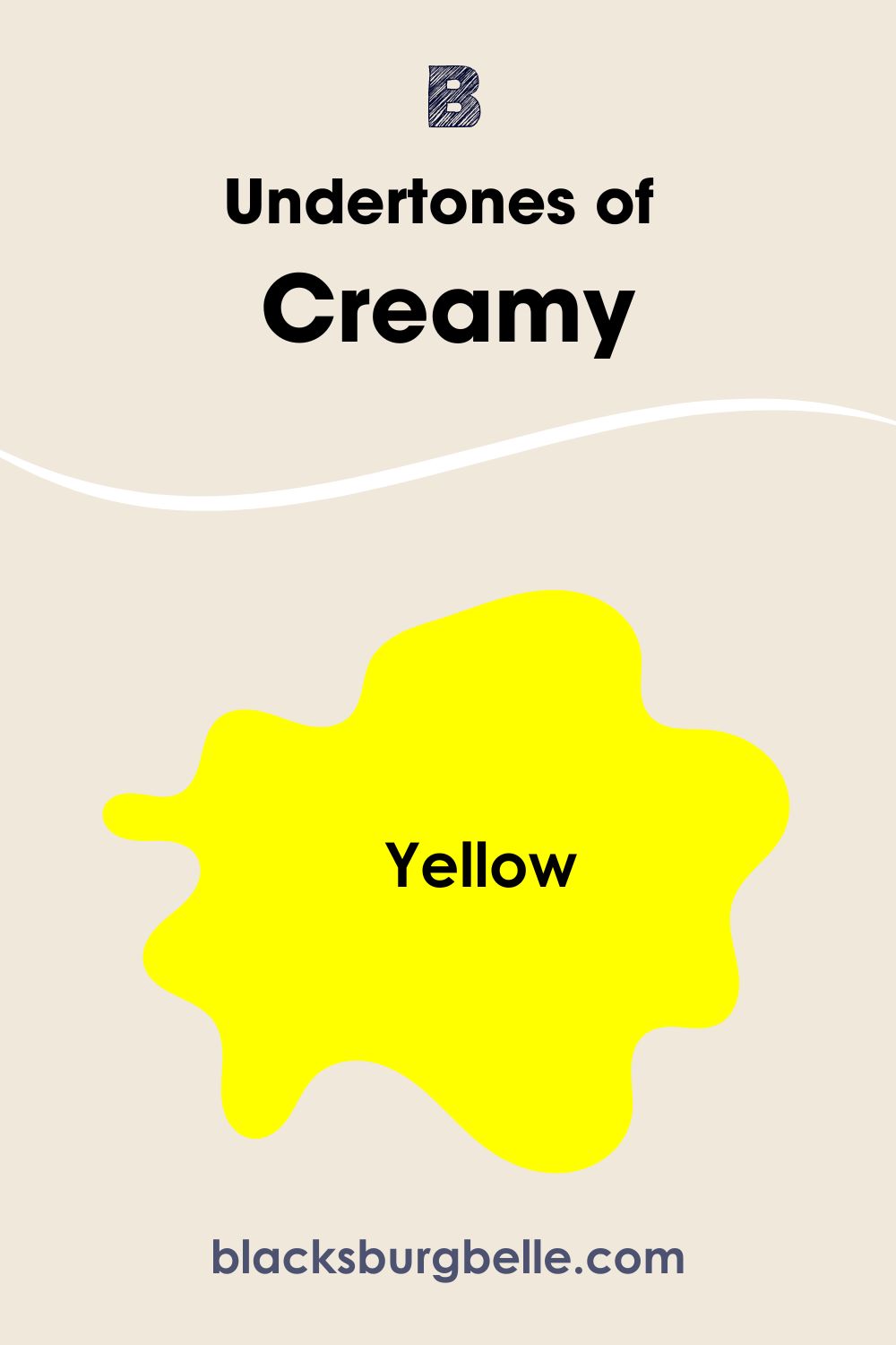 Undertones of Creamy