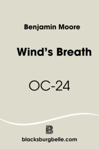 Benjamin Moore’s Wind’s Breath OC-24 (1)
